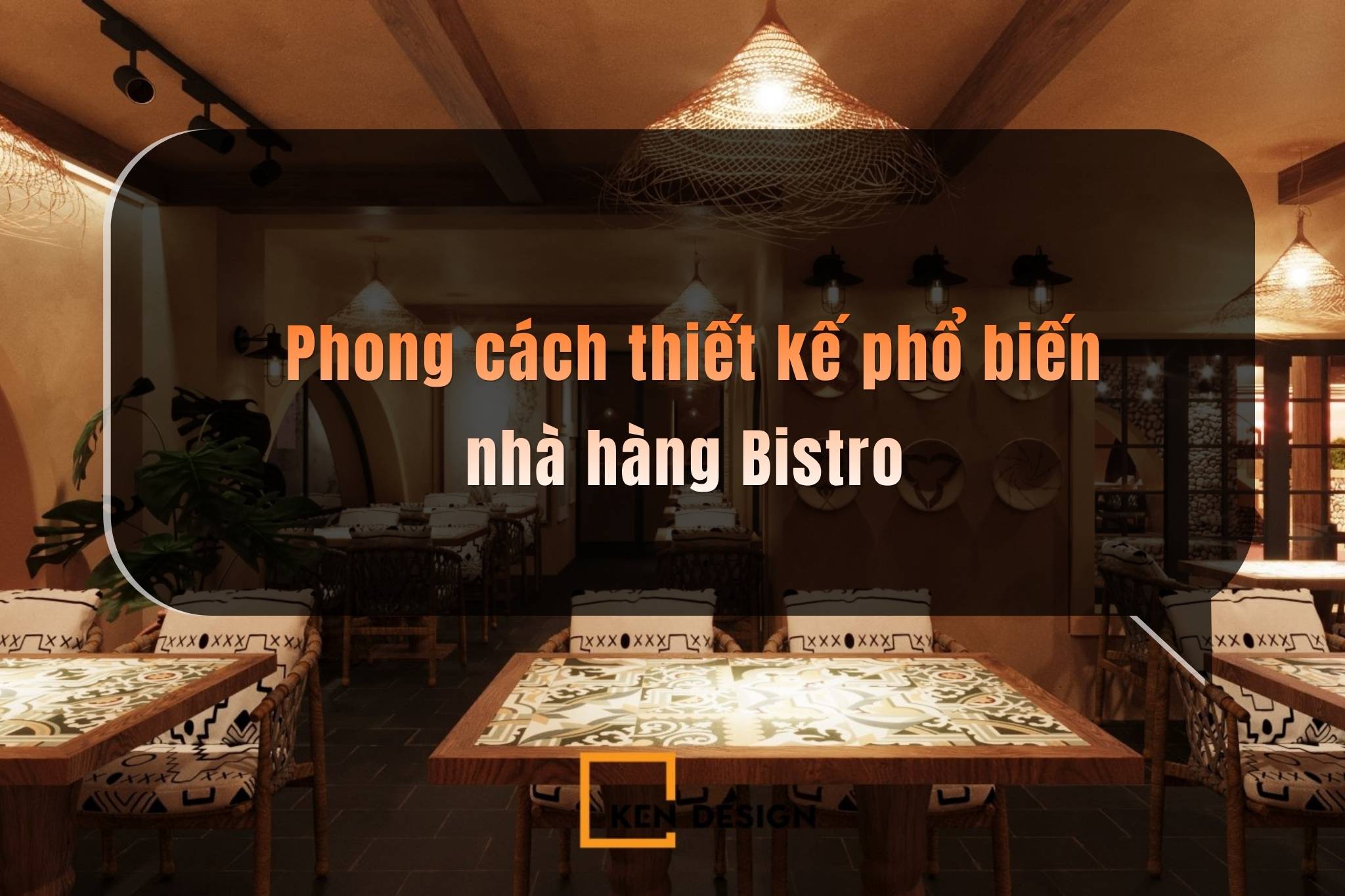 Những phong cách thiết kế Bistro nổi bật trong thị trường F&B 2026